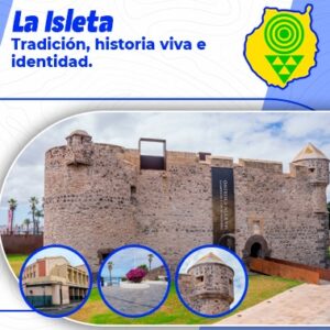 La Isleta. Tradición, historia viva e identidad